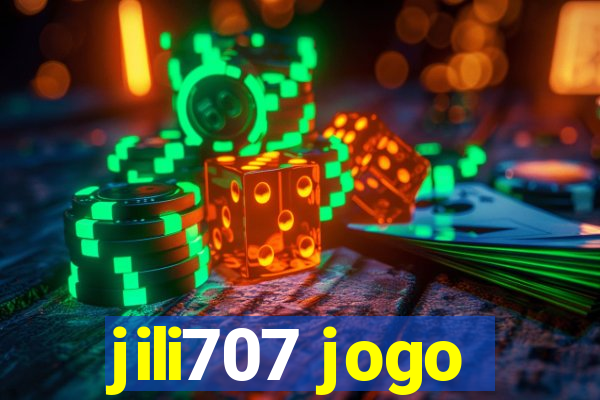 jili707 jogo